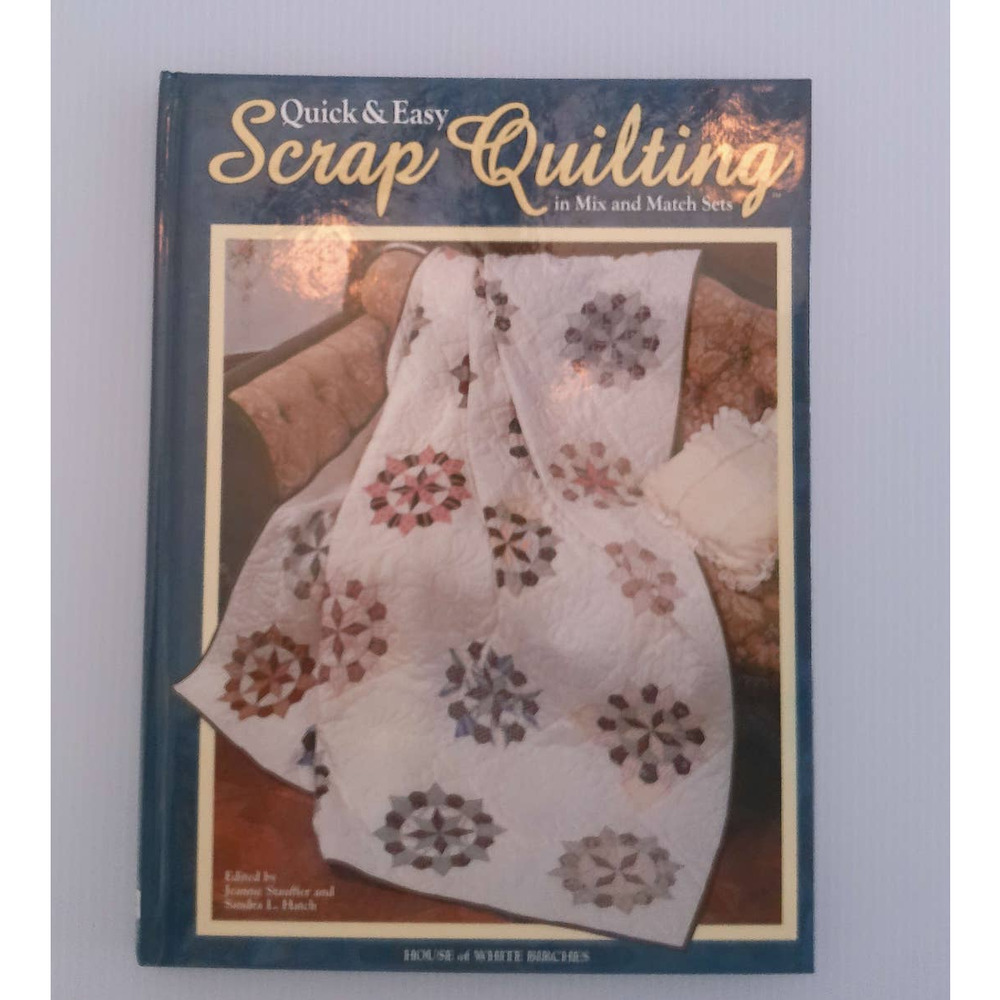 Quick & Easy Scrap Quiltig in Mix and Match Sets